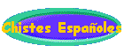 Chistes Españoles