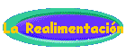 La Realimentación